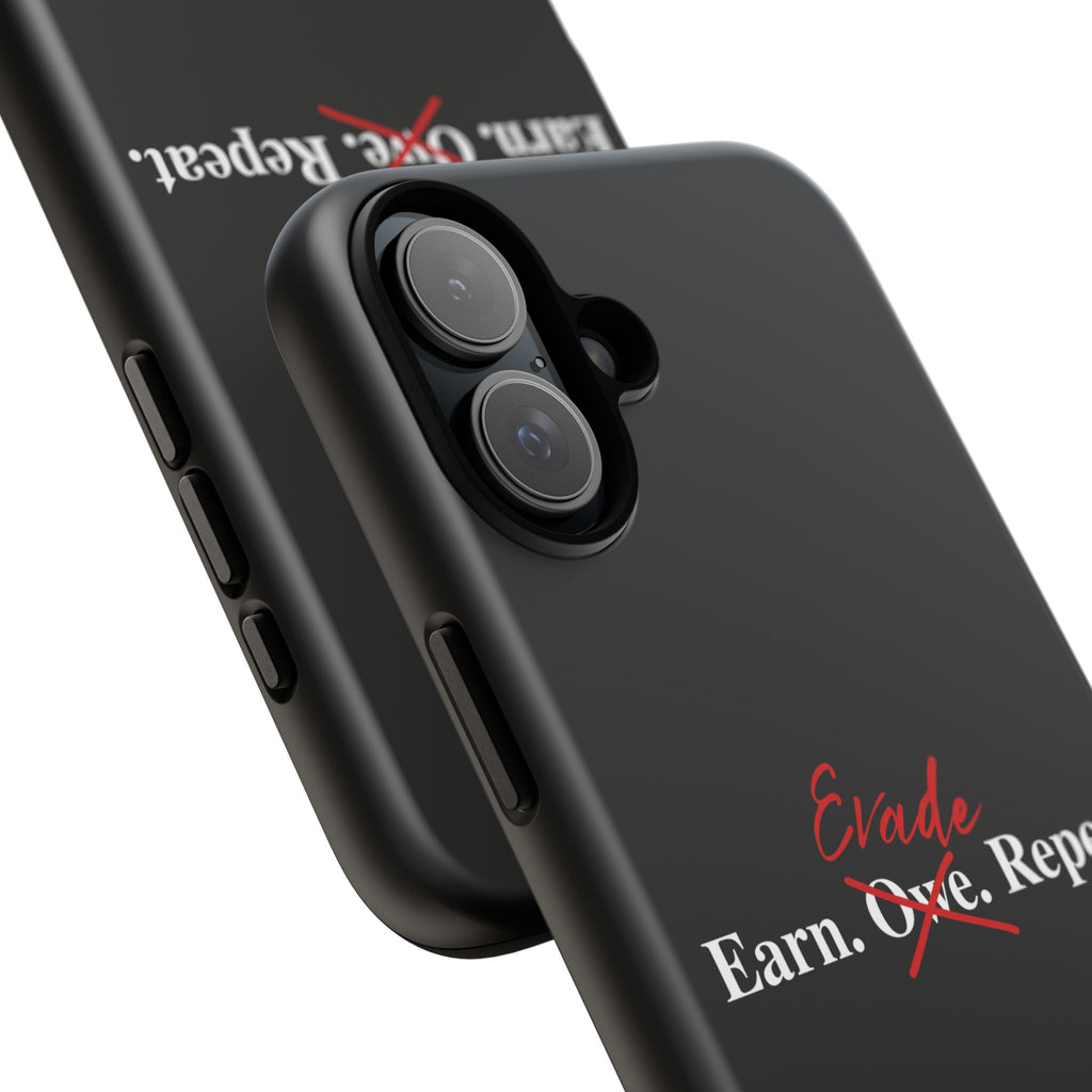 Earn.Evade.Repeat