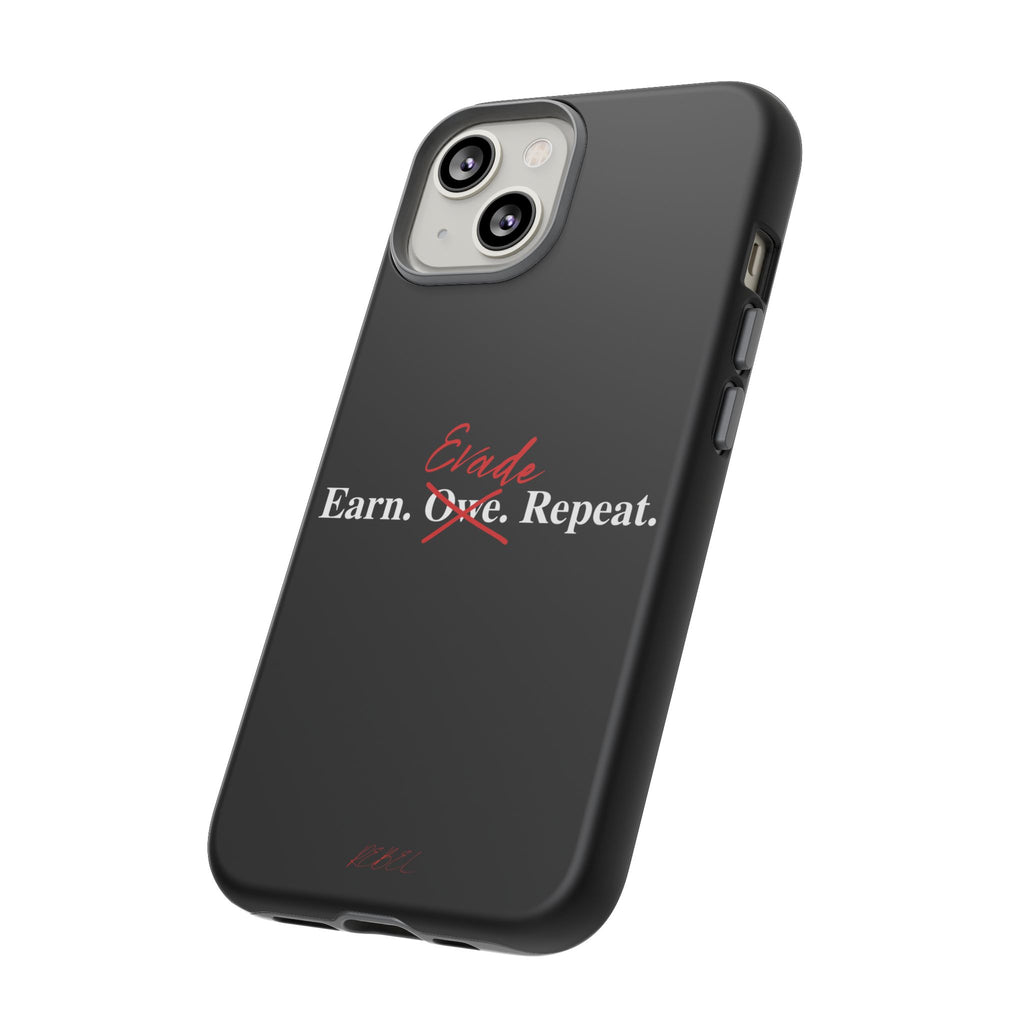 Earn.Evade.Repeat