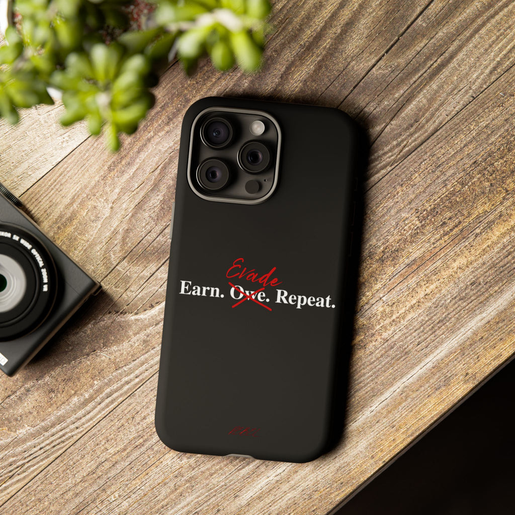 Earn.Evade.Repeat